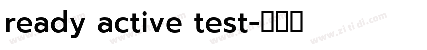 ready active test字体转换